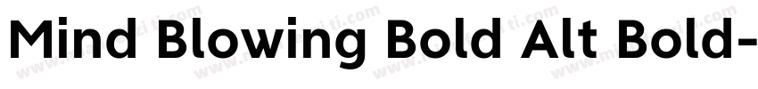 Mind Blowing Bold Alt Bold字体转换